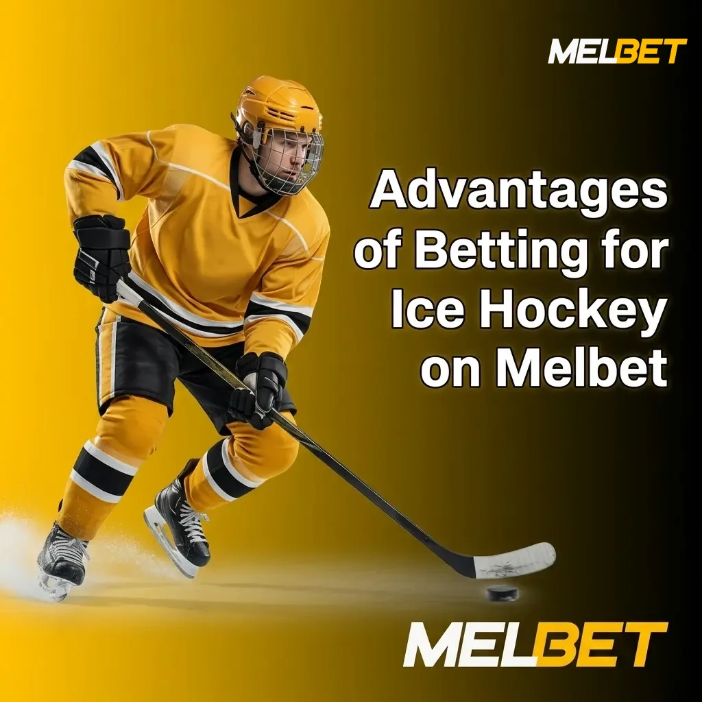 Melbet ice hockey betting advantages including live odds, NHL KHL coverage, UPI payments, and mobile app features